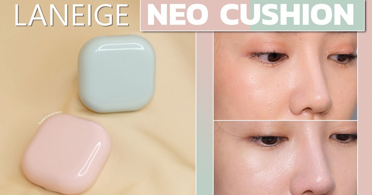 Review : Laneige Neo Cushion Matte & Glow แพคเกจน่ารัก แล้วใช้งานละ ??