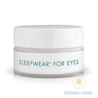 Sleepwear for Eyes