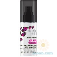 Little Hottie : Va Va Voom Volumising Blow Dry Mousse