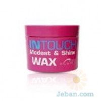 Intouch : Modest & Shine Wax