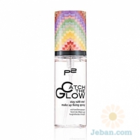 Catch The Glow : Stay With Me! Make Up Fixing Spray