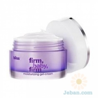 Firm, Baby, Firm : Moisturizing Gel-cream