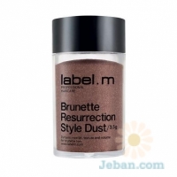 Brunette Resurrection Style Dust