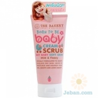 The Bakery : Born To Be Baby Cream Scrub