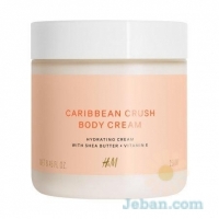 Caribbean Crush :Body Cream